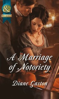 A MARRIAGE OF NOTORIETY (e-bok)