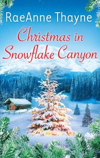 CHRISTMAS IN SNOWFLAKE CANYON (e-bok)