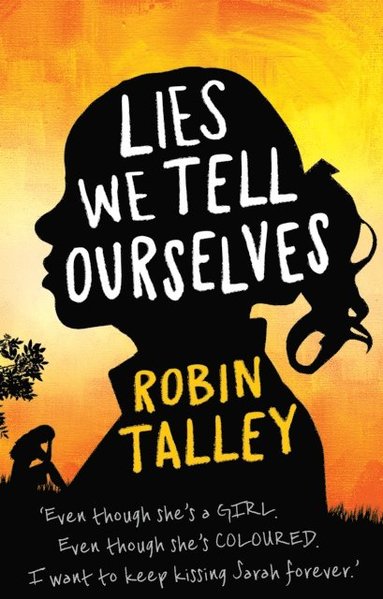 Lies We Tell Ourselves (häftad)