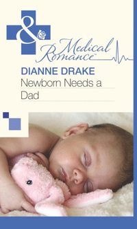 Newborn Needs a Dad (e-bok)