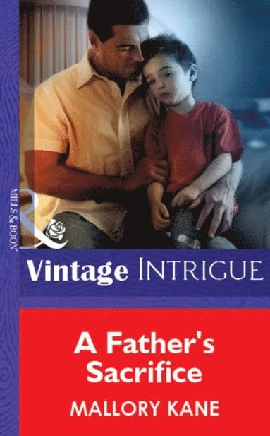 A FATHER''S SACRIFICE (e-bok)