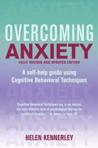 Overcoming Anxiety, 2nd Edition (e-bok)