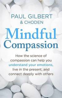Mindful Compassion (häftad)