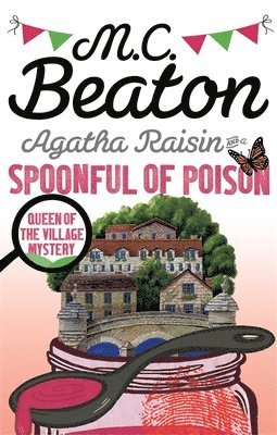 Agatha Raisin and a Spoonful of Poison (häftad)