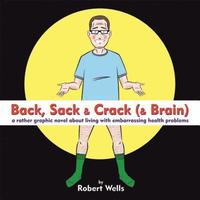 Back, Sack &; Crack (&; Brain) (häftad)