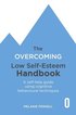 Overcoming Low Self-esteem Handbook