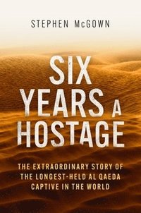 Six Years a Hostage (häftad)