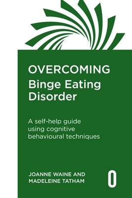 Overcoming Binge Eating Disorder (inbunden)