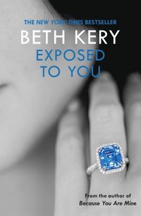 Exposed To You: One Night of Passion Book 4 (e-bok)