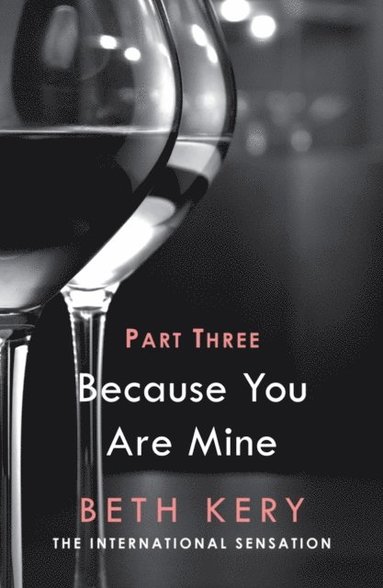 Because You Haunt Me (Because You Are Mine Part Three) (e-bok)