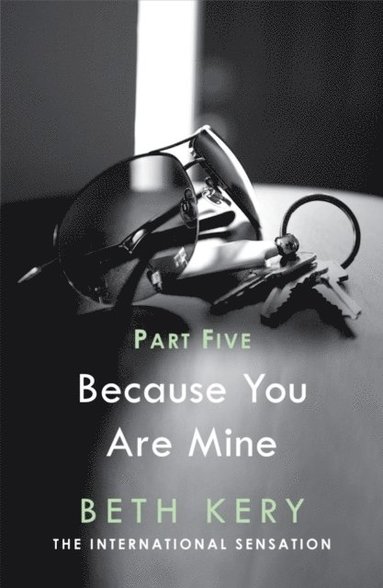 Because I Said So (Because You Are Mine Part Five) (e-bok)