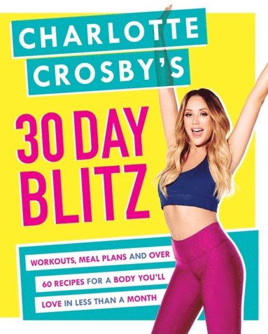 Charlotte Crosby's 30-Day Blitz (e-bok)
