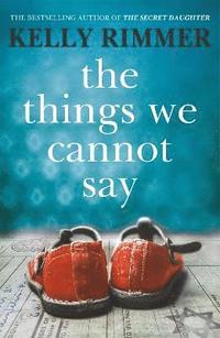 The Things We Cannot Say (häftad)