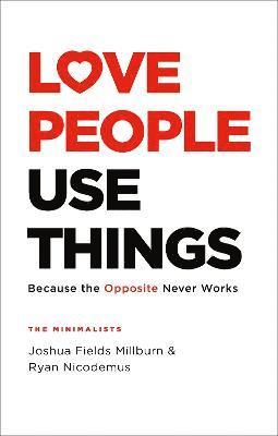 Love People, Use Things (häftad)