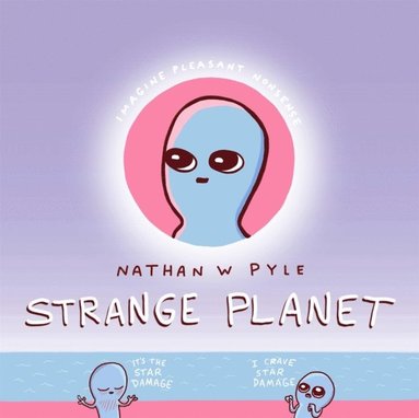 Strange Planet: The Comic Sensation of the Year - Now on Apple TV+ (e-bok)