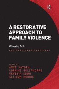 A Restorative Approach to Family Violence (inbunden)