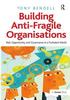 Building Anti-Fragile Organisations