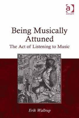Being Musically Attuned (häftad)
