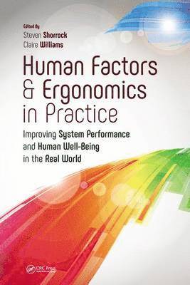 Human Factors and Ergonomics in Practice (h�ftad)