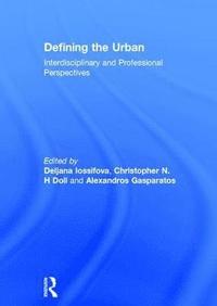 Defining the Urban (inbunden)