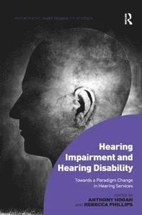 Hearing Impairment and Hearing Disability (inbunden)