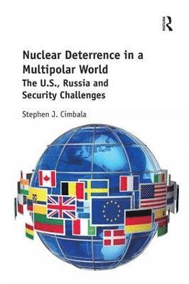 Nuclear Deterrence in a Multipolar World (inbunden)