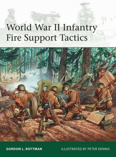 World War II Infantry Fire Support Tactics (hftad)