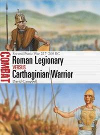 Roman Legionary vs Carthaginian Warrior (häftad)