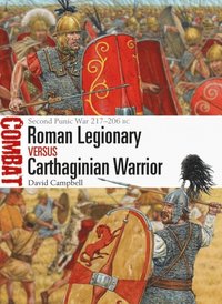 Roman Legionary vs Carthaginian Warrior (e-bok)