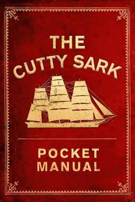 The Cutty Sark Pocket Manual (inbunden)