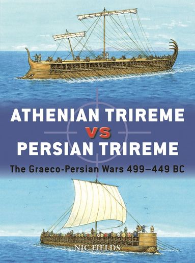 Athenian Trireme vs Persian Trireme (häftad)