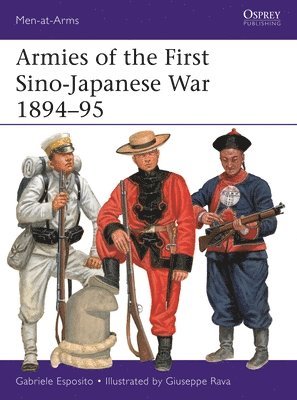 Armies of the First Sino-Japanese War 1894-95 (inbunden)