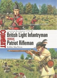 British Light Infantryman vs Patriot Rifleman (häftad)