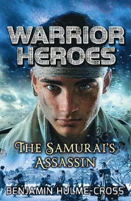Warrior Heroes: The Samurai's Assassin (inbunden)