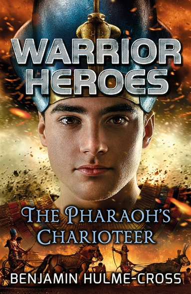 Warrior Heroes: The Pharaoh''s Charioteer (inbunden)