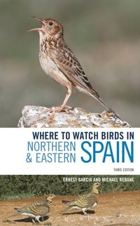 Where to Watch Birds in Northern and Eastern Spain (e-bok)