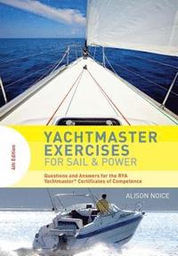 Yachtmaster Exercises for Sail and Power (häftad)