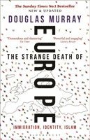 The Strange Death of Europe (häftad)