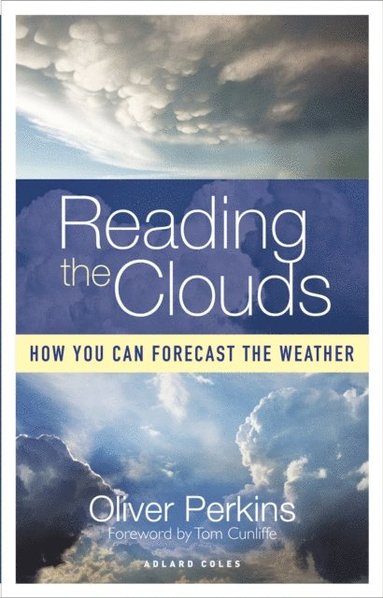 Reading the Clouds (inbunden)