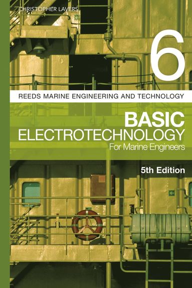 Reeds Vol 6: Basic Electrotechnology for Marine Engineers (h�ftad)