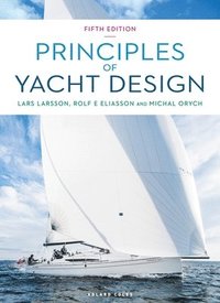 Principles of Yacht Design (inbunden)
