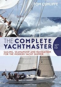 The Complete Yachtmaster (inbunden)