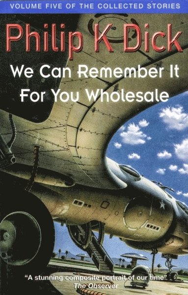 We Can Remember It For You Wholesale (häftad)