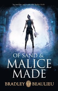 Of Sand and Malice Made (e-bok)