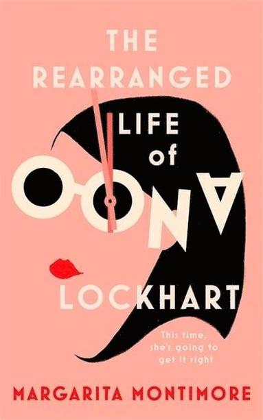 The Rearranged Life of Oona Lockhart (hftad)