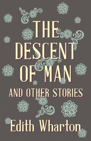 Descent of Man and Other Stories (inbunden)