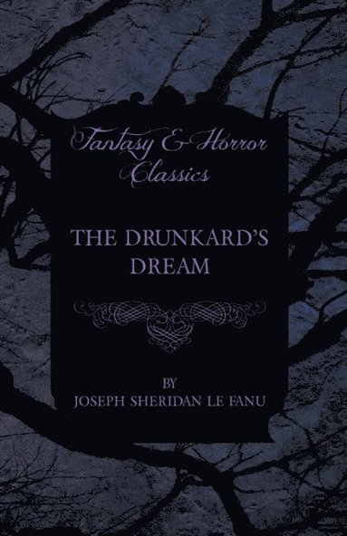 Drunkard's Dream (hftad)