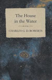 House in the Water (häftad)