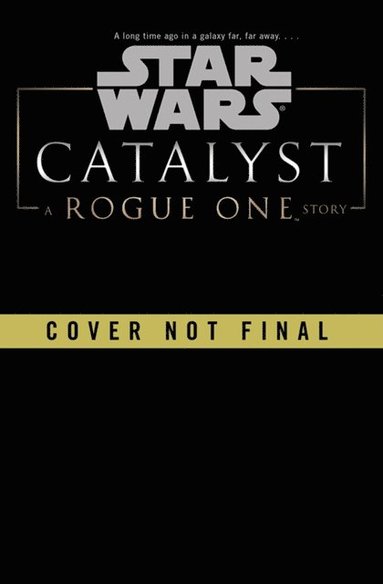 Star Wars: Catalyst (häftad)