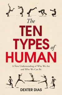 The Ten Types of Human (e-bok)